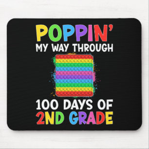 Poppin My Way Through 100 Days Of School 2nd Grade Mouse Pad