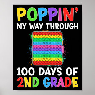 Poppin My Way Through 100 Days Of School 2nd Grade Poster