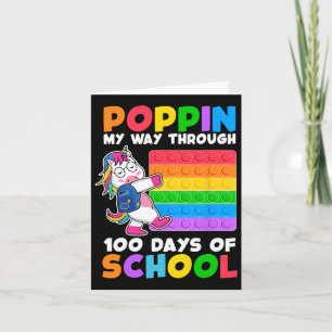 Poppin My Way Through 100 Days Of School Funny Uni Card