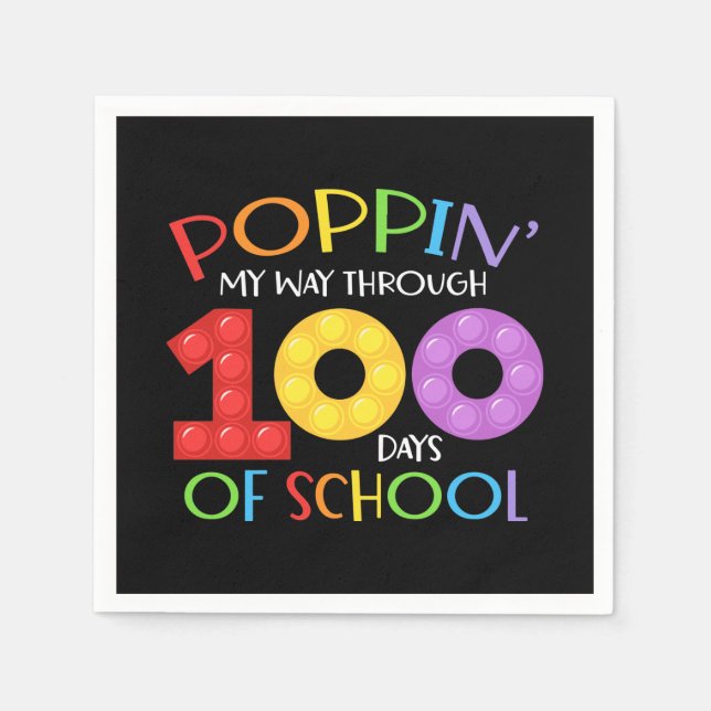 Poppin my way through 100 days of school napkin (Front)