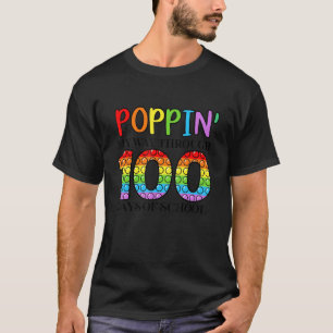 Poppin' My Way Through 100 Days Of School Pop It K T-Shirt