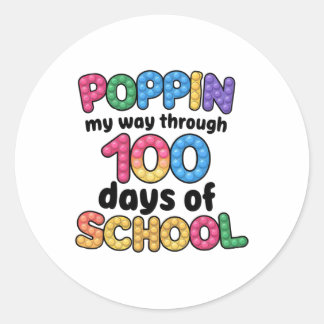 Poppin My Way Through 100 Days Of School Survived  Classic Round Sticker