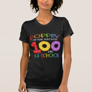 Poppin my way through 100 days of school T-Shirt