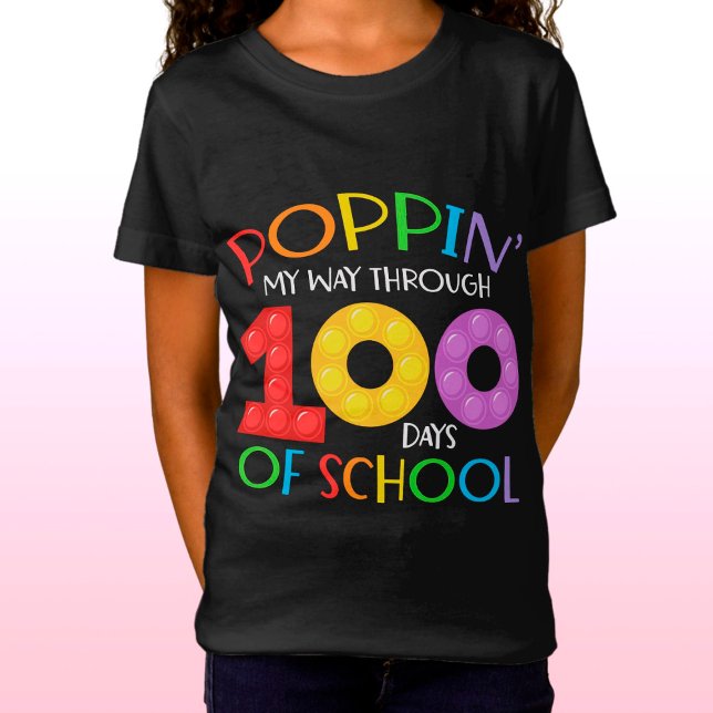 Poppin my way through 100 days of school T-Shirt (Creator Uploaded)