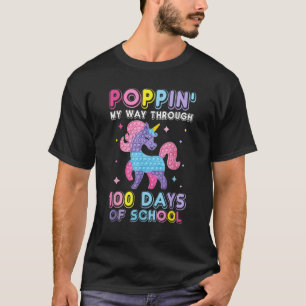 Poppin' My Way Through 100 Days Of School Unicorn  T-Shirt