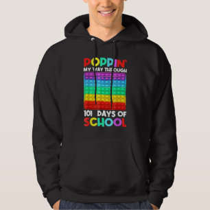 Poppin My Way Through 101 Days Of School Happy 100 Hoodie