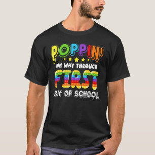 Poppin My Way Through First Day Of School Kids Boy T-Shirt