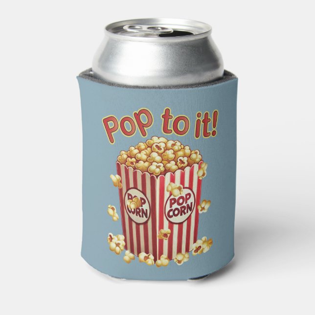 Poppin' with Style - "Pop to it!" Can Cooler (Can Back)