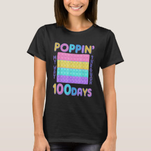 Popping My Way Through 100 Days Of School Pop It F T-Shirt