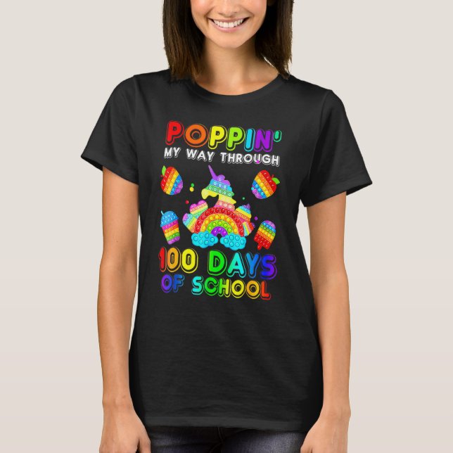 Popping My Way Through 100 Days Of School Pop It F T-Shirt (Front)