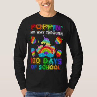 Popping My Way Through 100 Days Of School Pop It F T-Shirt