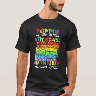 Popping My Way Through 4Th Grade On Twosday 2-22-2 T-Shirt