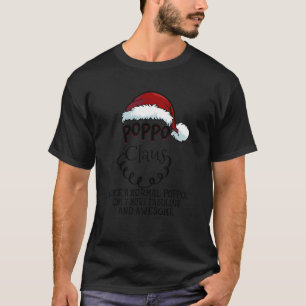 Poppo Claus Awesome Happy New Santa Claus Christma T-Shirt