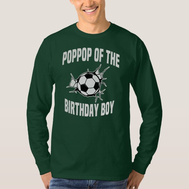Poppop of the Birthday Boy Soccer Team Bday Party T-Shirt (Front)