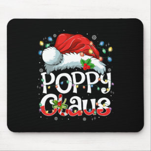 Poppy Claus Xmas Santa Matching Family Christmas P Mouse Pad