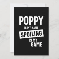 Poppy Is My Name Spoiling Is My Game