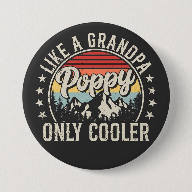 Poppy Like a Grandpa Only Cooler Retro Round 7.5 Cm Round Badge (Front)