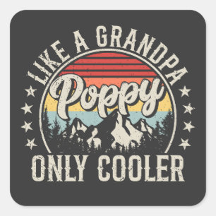 Poppy Like a Grandpa Only Cooler Retro Square Sticker