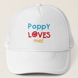 Poppy Loves Me T-shirts and Gifts Trucker Hat