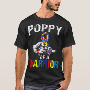 poppy of a Warrior Autism Awareness  T-Shirt