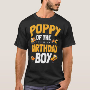 Poppy Of The Birthday Boy Construction Worker Bday T-Shirt