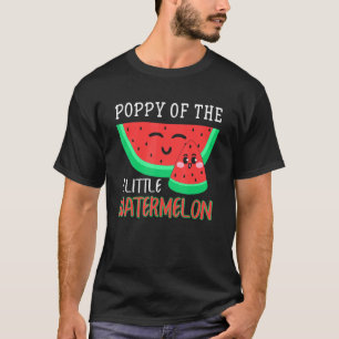 Poppy Of The Little Watermelon Melon Family Matchi T-Shirt