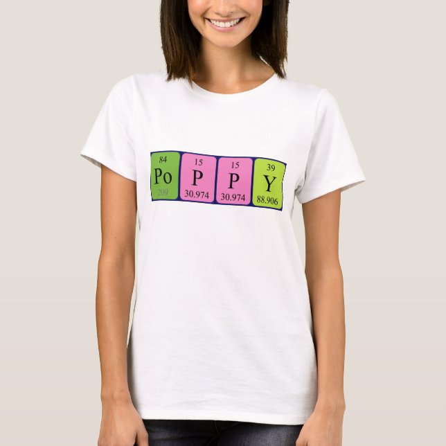 Poppy periodic table name shirt (Front)