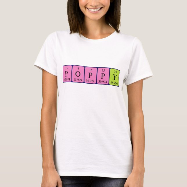 Poppy periodic table name shirt (Front)