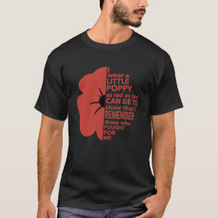 Poppy Poem For Anzac Day T-Shirt