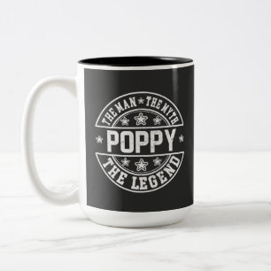 Poppy The Man The Myth The Legend Father's Day Two-Tone Coffee Mug