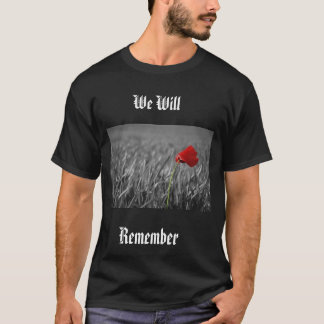 Poppy, We Will, Remember Them - Customised T-Shirt
