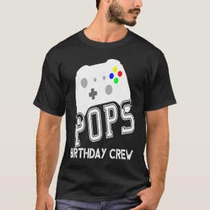 Pops Birthday Crew Gamer Kids Birthday Party Game  T-Shirt