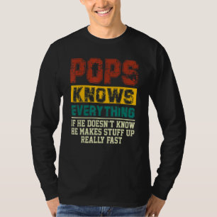 Pops Knows Everything If He Doesnt Know Vintage Po T-Shirt