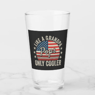 Pops Like a Grandpa Only Cooler USA Flag Drinking Glass