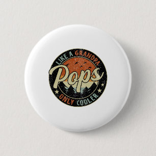 Pops Like A Grandpa Only Cooler Vintage Retro Fath 6 Cm Round Badge