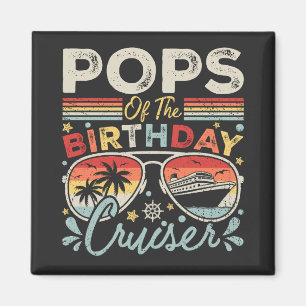 Pops of the Birthday Cruiser Vacation Square Magnet