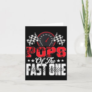 Pops Of The Fast One Birthday 1st Race Car Family  Card