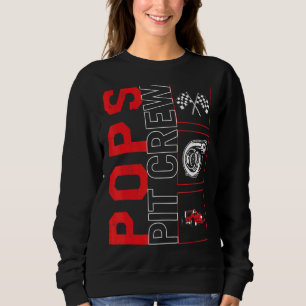 Pops Pit Crew Car Racing Race Driver Racecar Race Sweatshirt