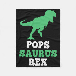 Pops-saurus Rex Dino Dinosaur Funny Popssaurus  Fleece Blanket