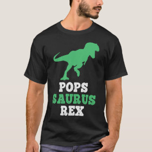 Pops-saurus Rex Dino Dinosaur Funny Popssaurus  T-Shirt