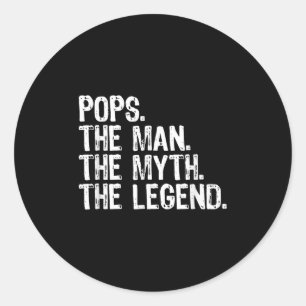 Pops The Man The Myth The Legend Cool Funny Classic Round Sticker