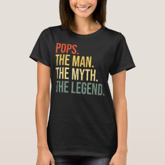 Pops The Man The Myth The legend Grandfather Best  T-Shirt