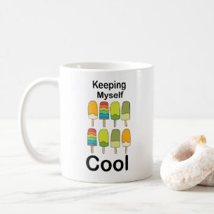 Popsicle Keeping Myself Cool Summer Coffee Mug