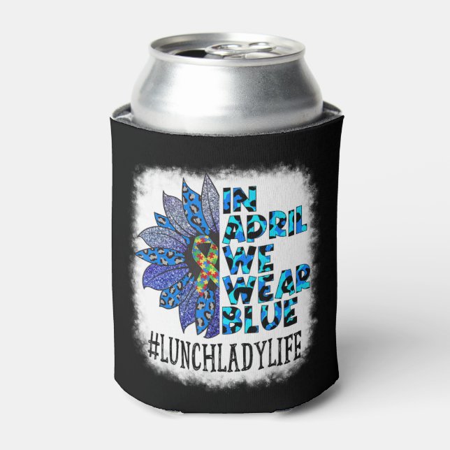 Popular Fun Lunch Lady Job Title Custom Idea. The  Can Cooler (Can Front)