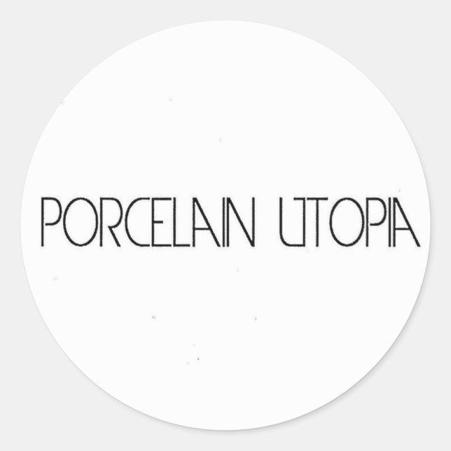 Porcelain Utopia Classic Round Sticker (Front)
