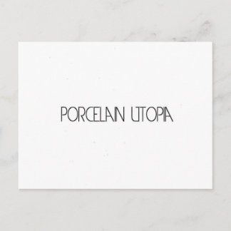 Porcelain Utopia Postcard