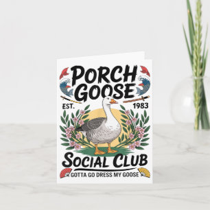 Porch Goose Social Club Gotta Go Dress My Goose  Card