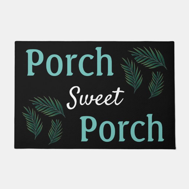 Porch sweet Porch doormat (Front)