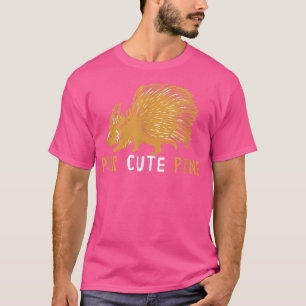 Porcupine Cute Rodent Nature Animal Spine Quill Pi T-Shirt
