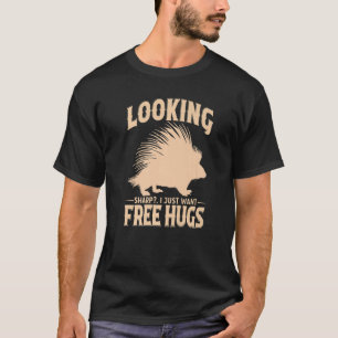 Porcupine Great Sharp Hugger Hedgehog Cuddle 5 T-Shirt